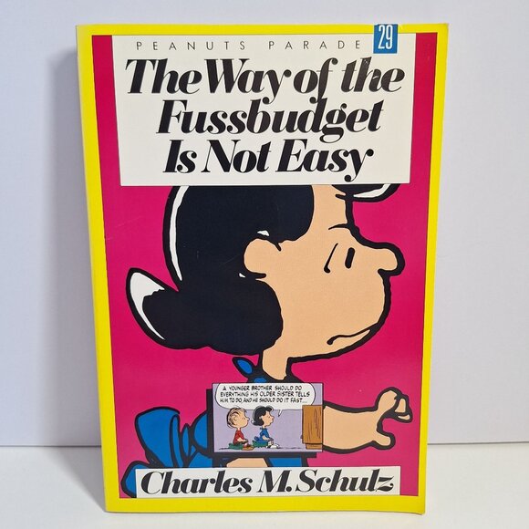 The Way Of The Fussbudget Is Not Easy Charles M. Schulz Peanuts Parade 29 1986 - Picture 1 of 9